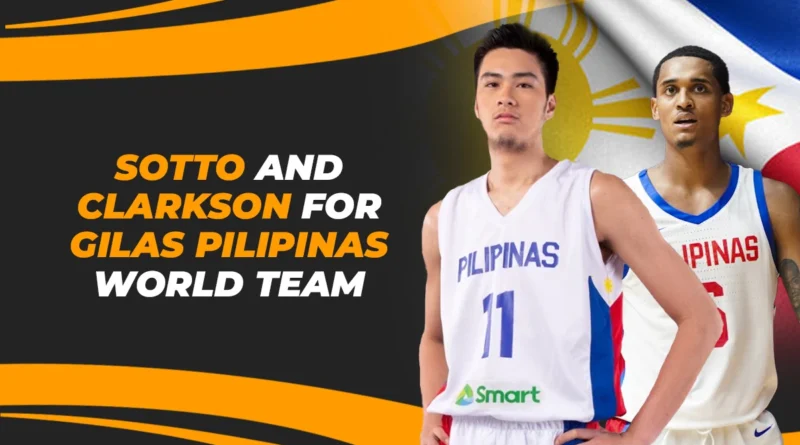 Sotto and Clarkson for Gilas Pilipinas' World Cup Team