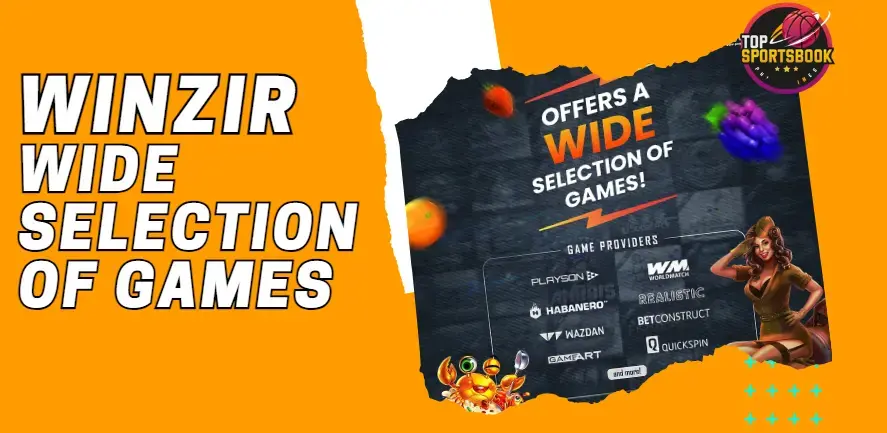 Wide Selection of Games